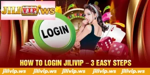 2 how to login jilivip 3 easy steps