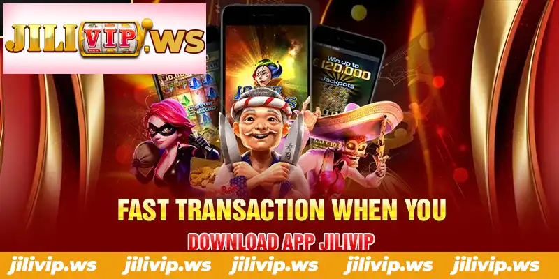 FAST TRANSACTION WHEN YOU DOWNLOAD APP JILIVIP