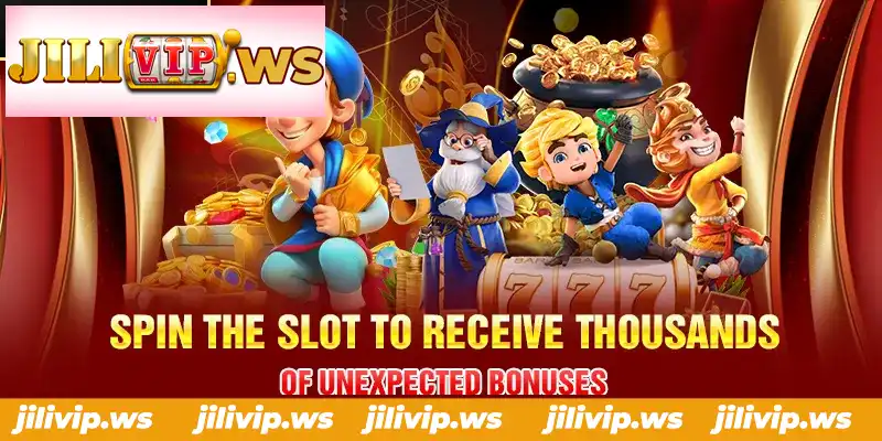 SPIN THE SLOT TO RECEIVE THOUSANDS OF UNEXPECTED BONUSES SPIN THE SLOT TO RECEIVE THOUSANDS OF UNEXPECTED BONUSES